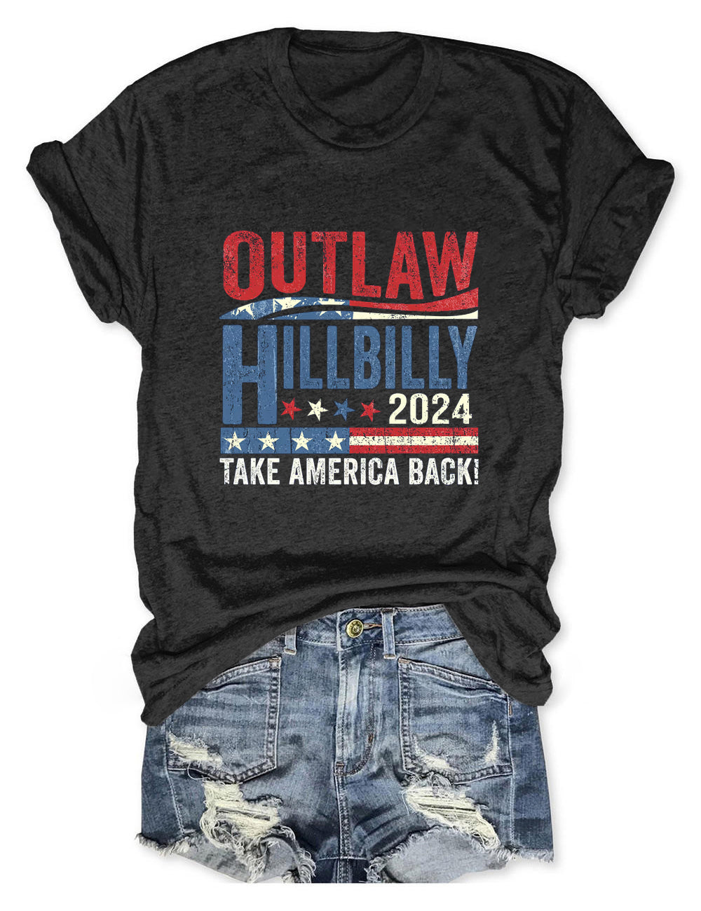 Outlaw Hillbilly 2024 Take America Back Tee