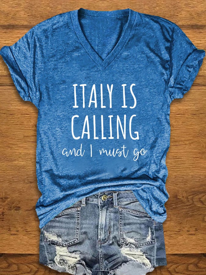 Women's "Italy is calling I must go" printed t-shirt