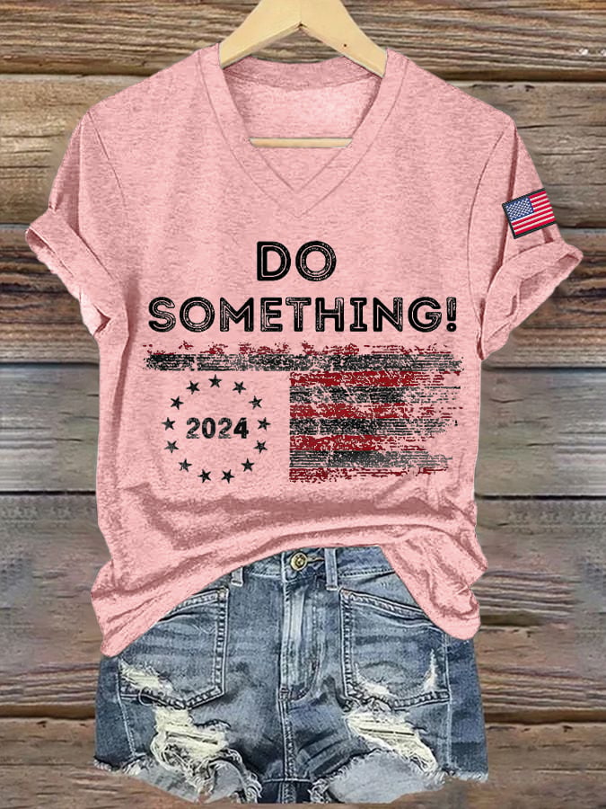 Women's Do Something Printed Casual V Neck T-Shirt
