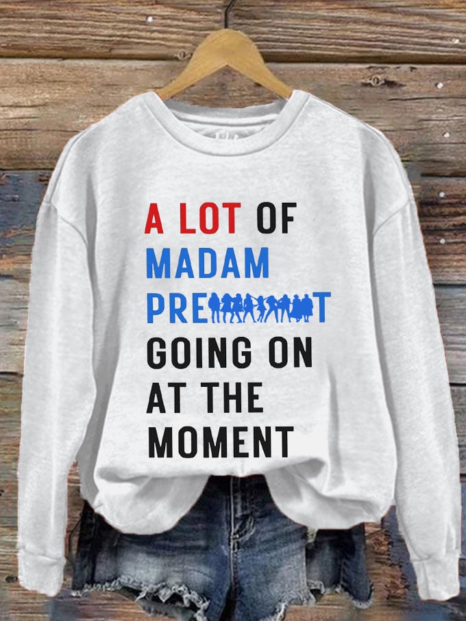 Women's A Lot Of Madam Going On Printed Sweatshirt