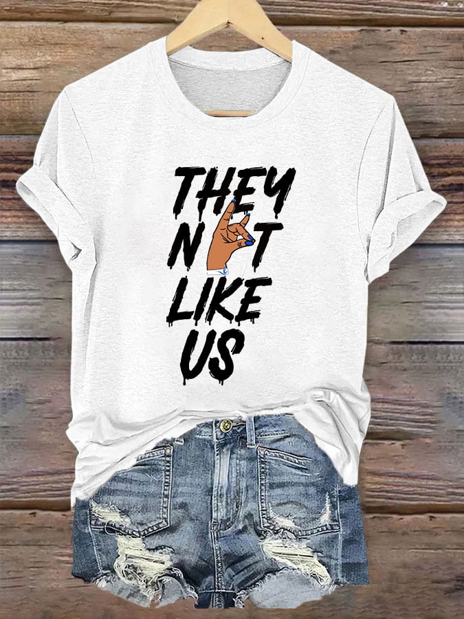 Women's "They Not Like US" printed T -shirt