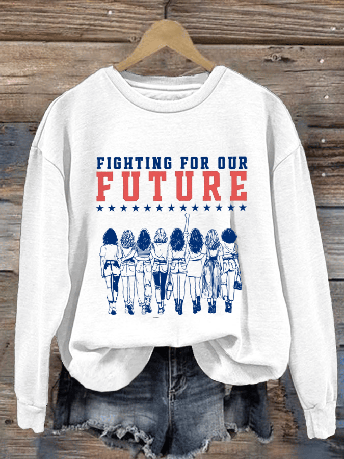 Women's Fight For Our Future Printed Casual Sweatshirt