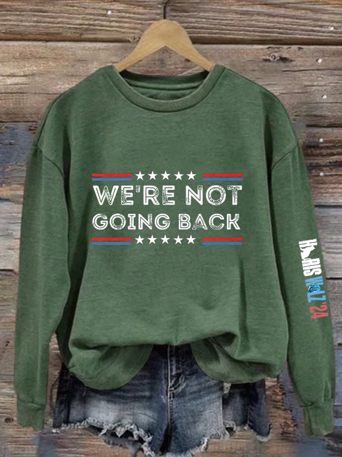 Women's We Are Not Going Back Print Crew Neck Sweatshirt