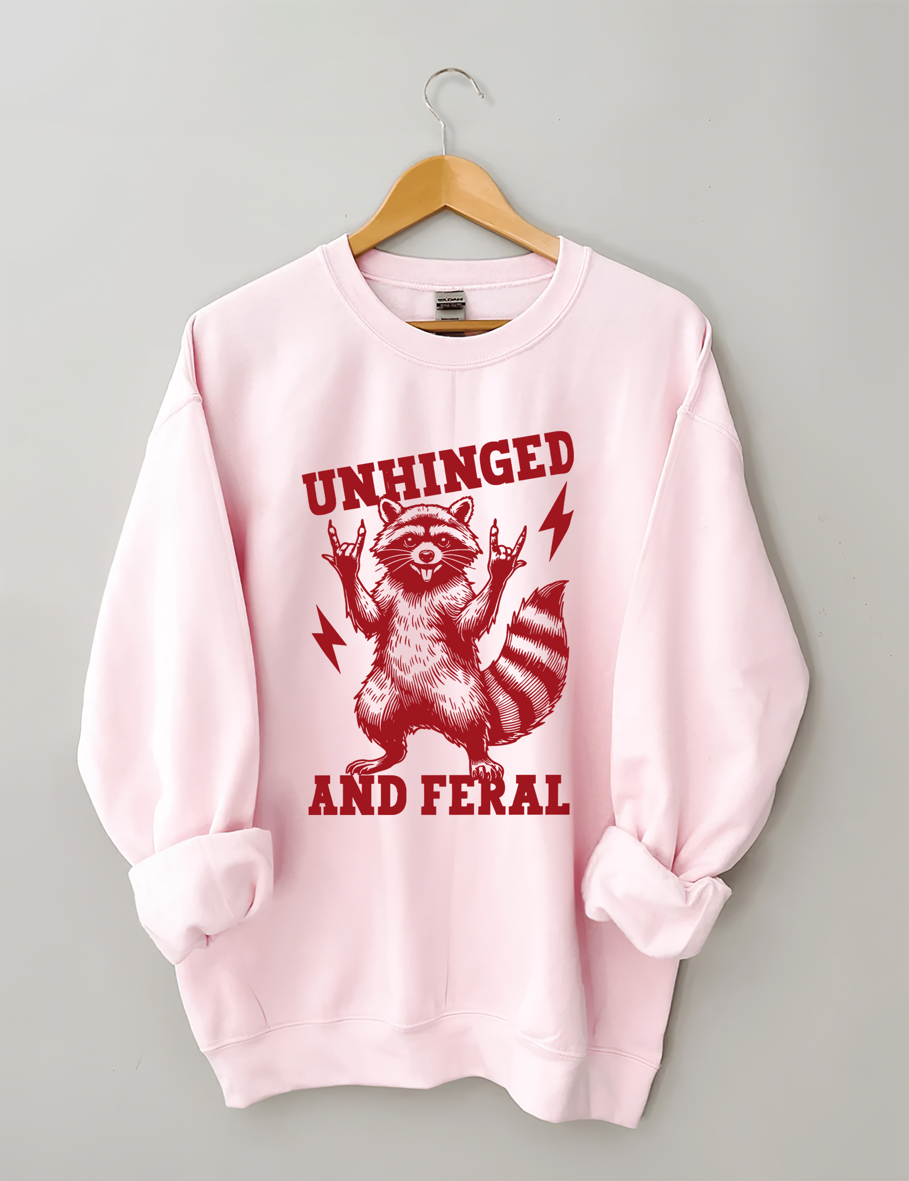 Unhinged And Feral Sweatshirt