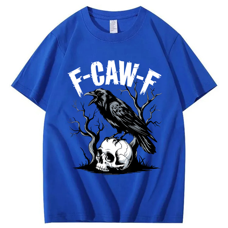 F-Caw-F Crow T-Shirt
