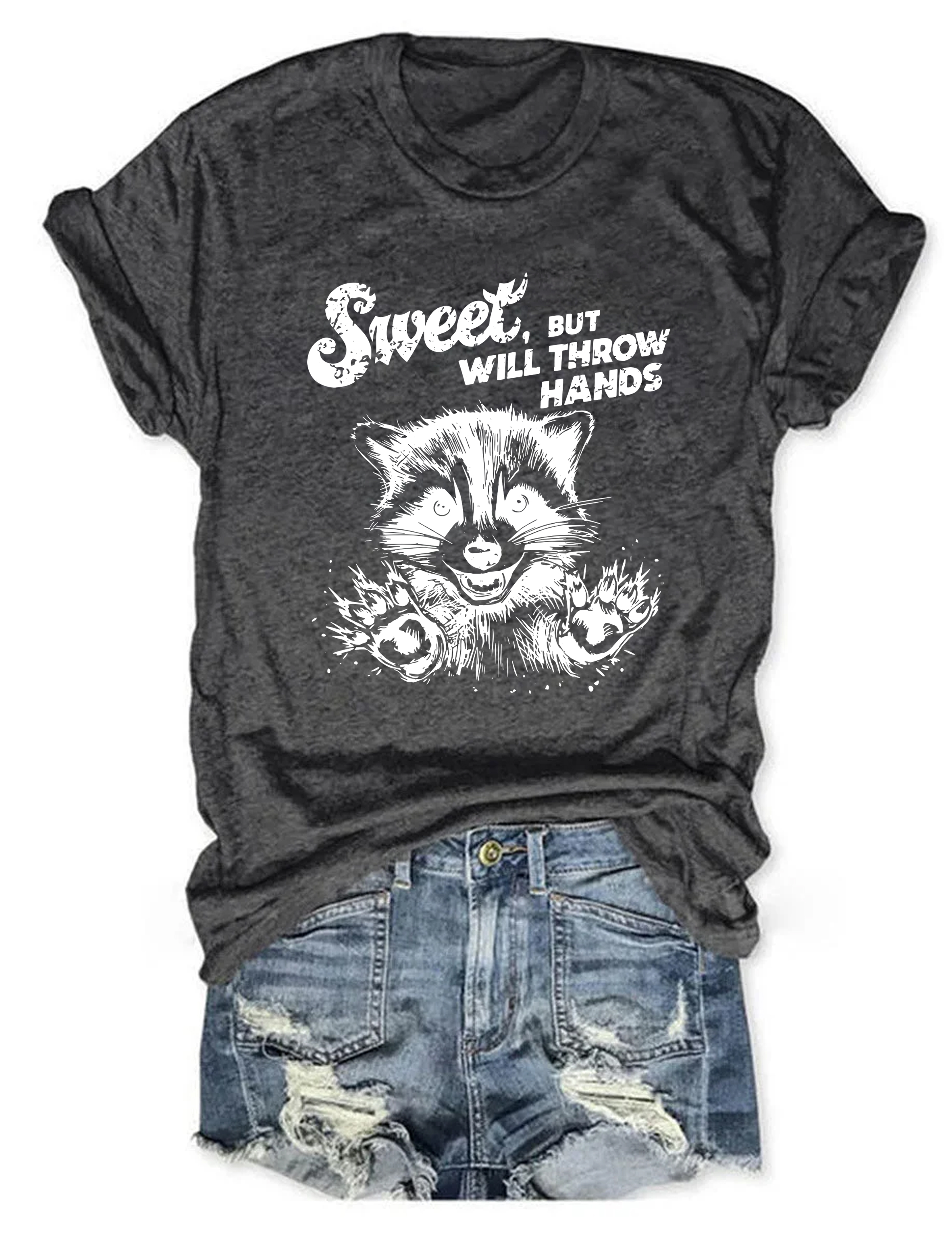 Sweet But Will Throw Hands T-Shirt
