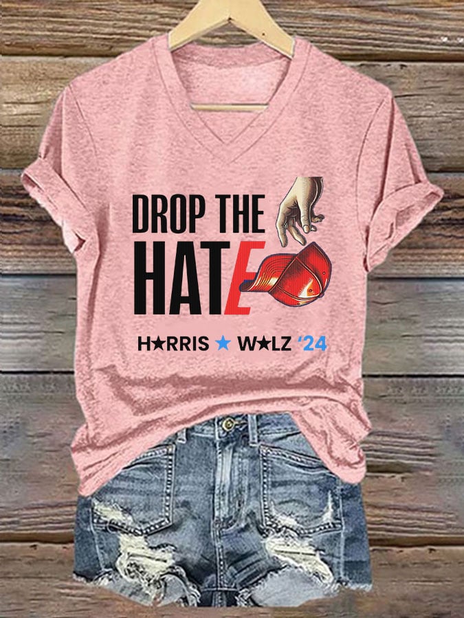 Women's Drop The Hate Printed V-Neck T-Shirt