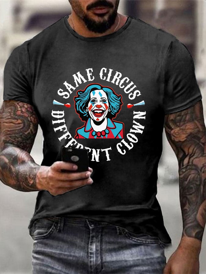 Men's Same Circus Different Clowns Print T-Shirt