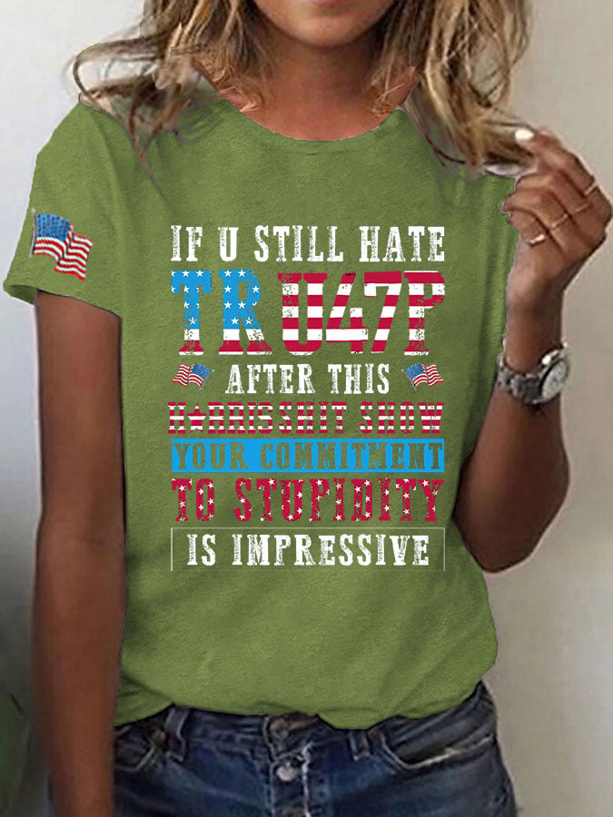 Women's Your Commitment To Stupidity Is Impressive Print T-Shirt