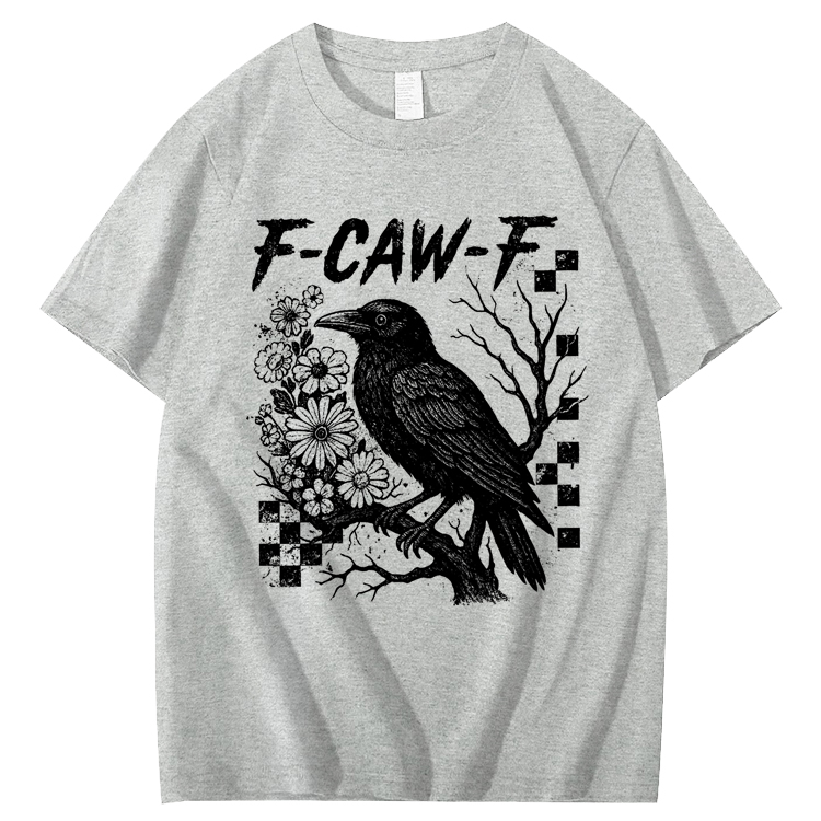 F-Caw-F Crow T-Shirt