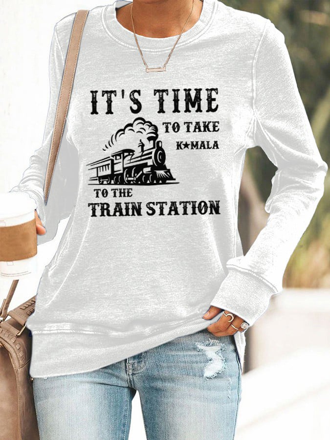 Women's It's Time To Take KAMALA To The Train Station Printed Casual Sweatshirt