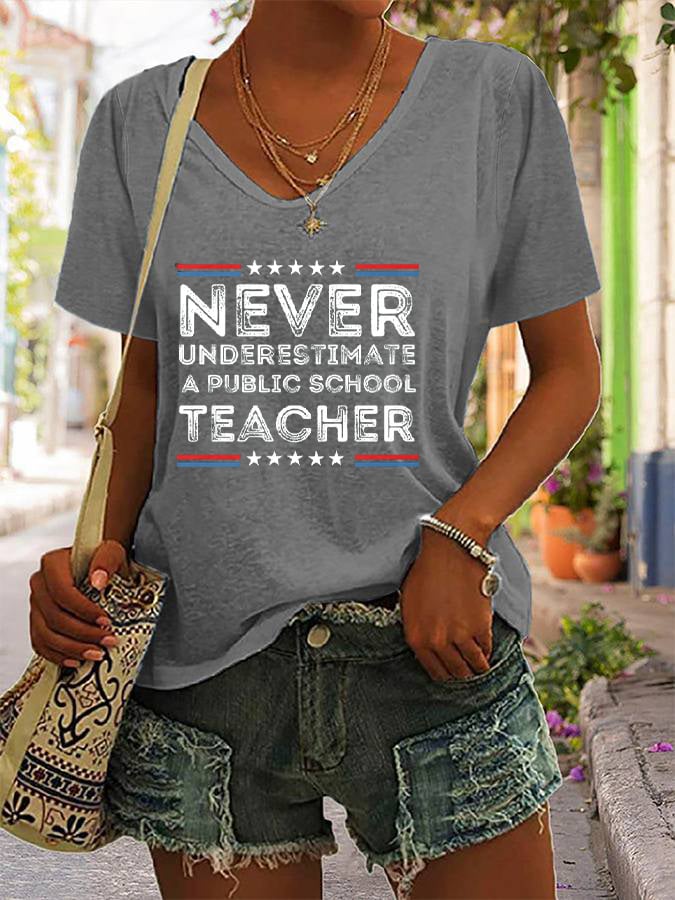 Women's Never-Underestimate-A-Public-School-Teacher Print V-Neck T-Shirt