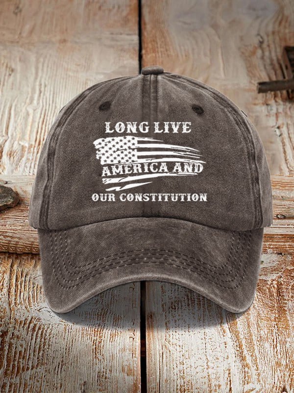 Long Live America And Our Constitution Hat