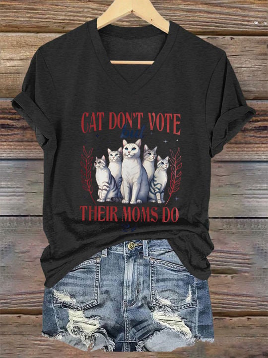 Women's Cat Dont Vote But Their Moms Do Print T-Shirt
