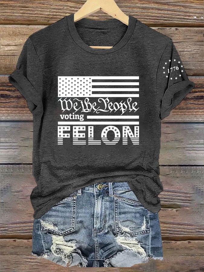 Women's I'm Voting For The Felon Print T-Shirt