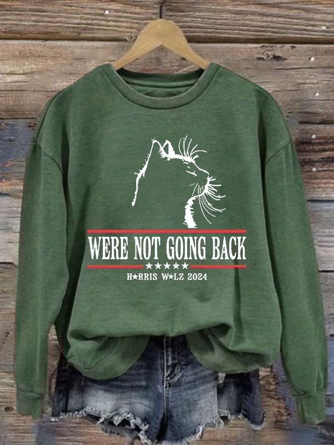 Women's We Are Not Going Back Cat Print Crew Neck Sweatshirt