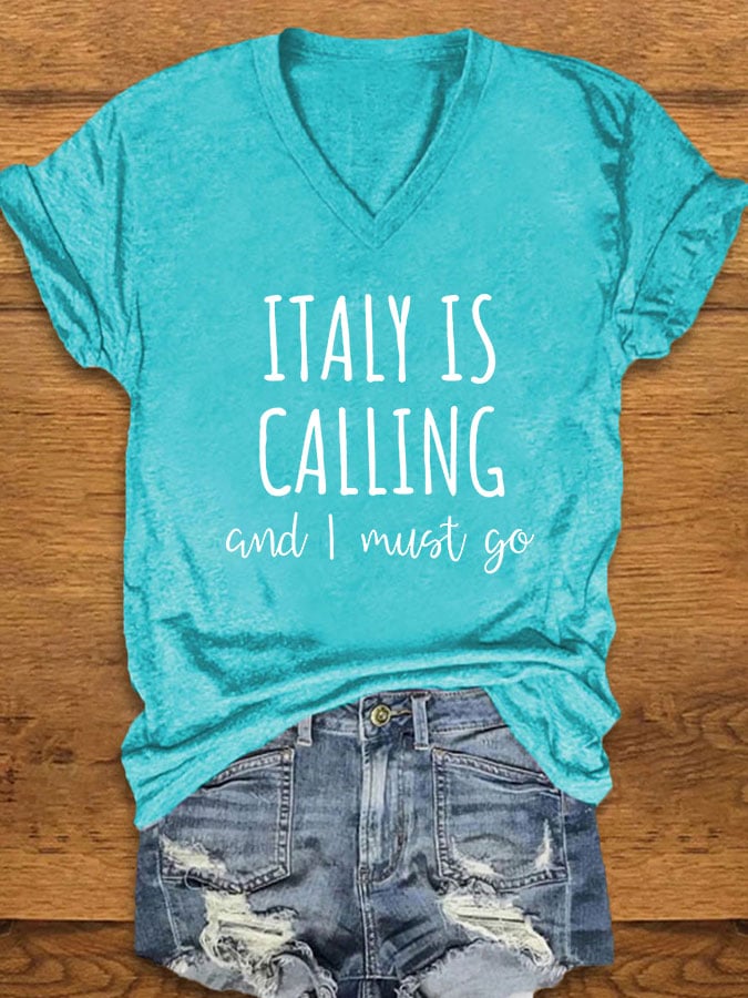 Women's "Italy is calling I must go" printed t-shirt