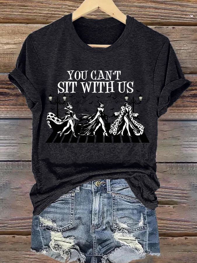 Women's Halloween Witch (You Can't Sit With Us) Printed Casual T-Shirt