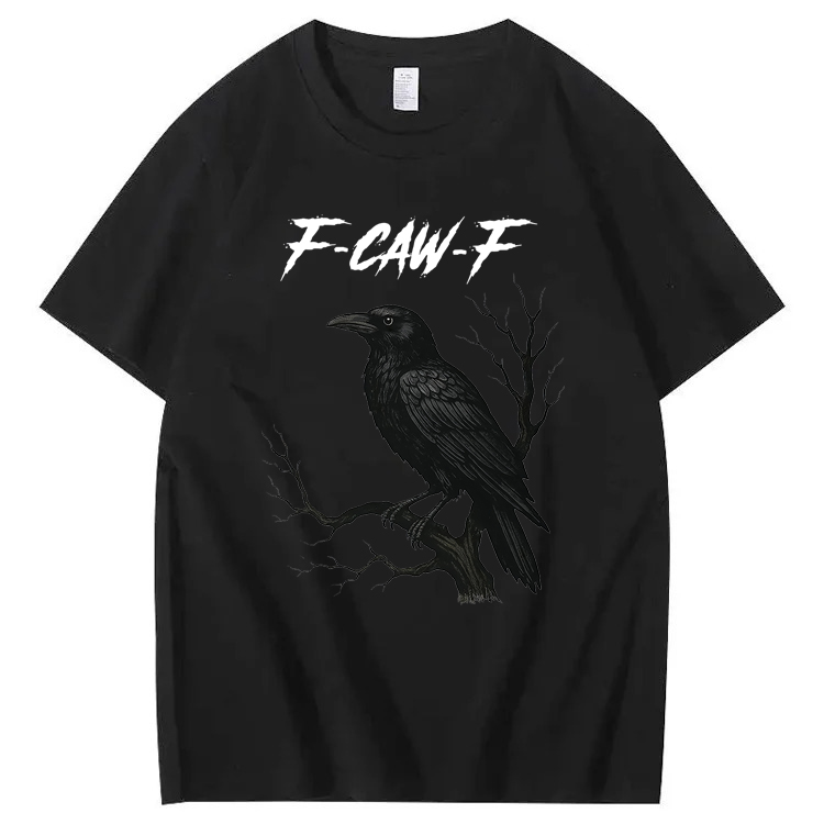 F-Caw-F Crow T-Shirt