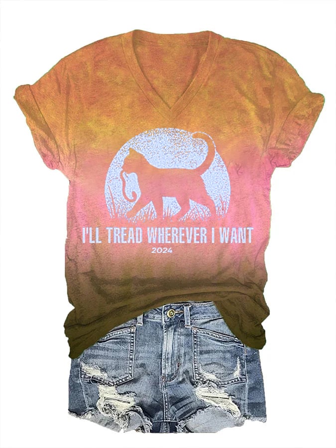 Women's I'll Tread Wherever I Want Print Casual V-Neck T-Shirt