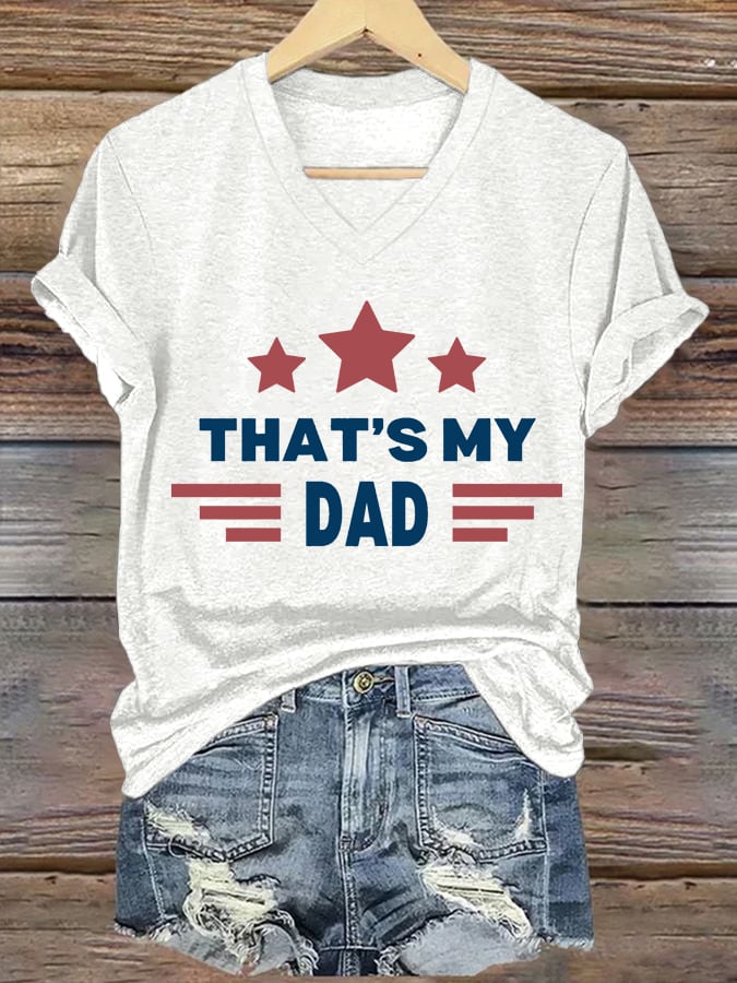 Women's That's My Dad Print V-Neck T-Shirt