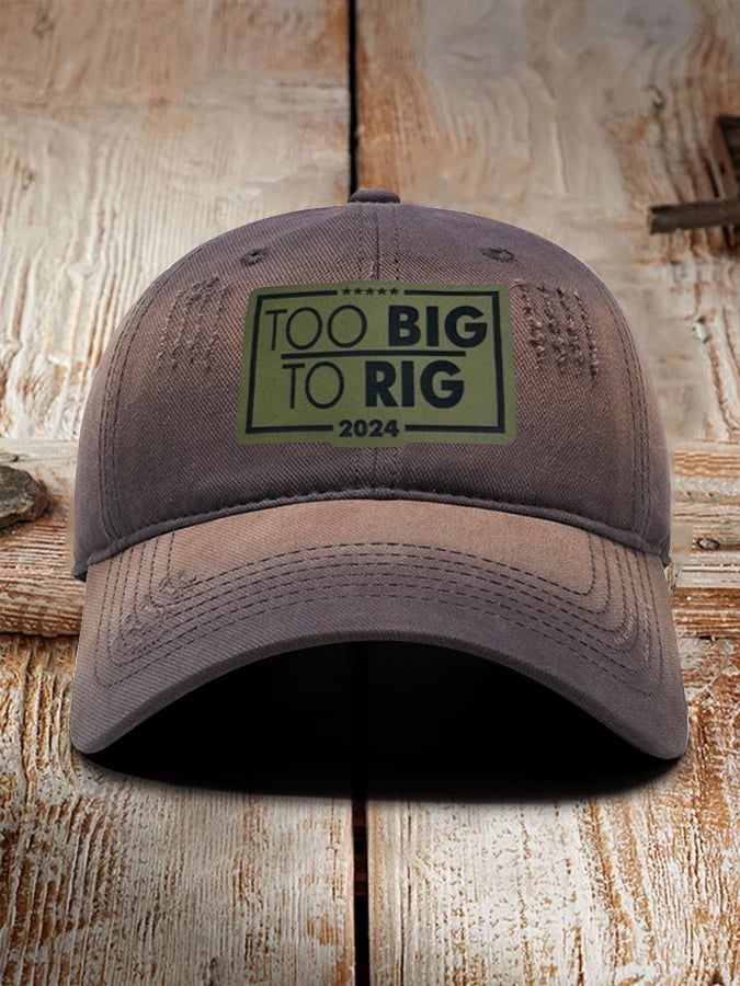 Unisex Too Big To Rig  Print Baseball Cap