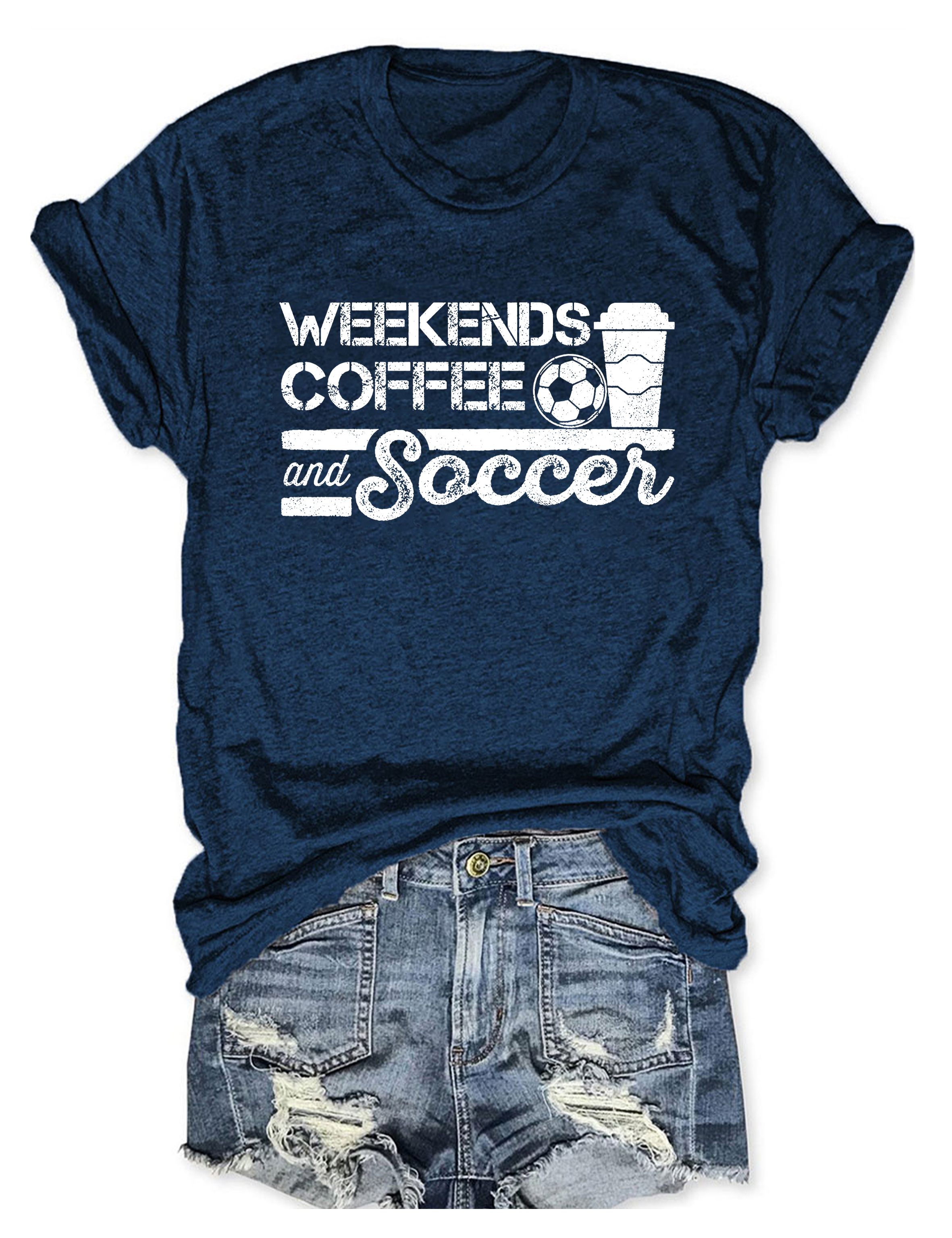 Weekends Coffee And Soccer T-Shirt