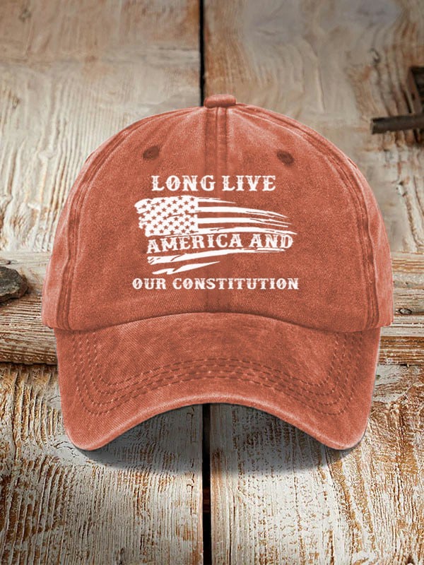 Long Live America And Our Constitution Hat