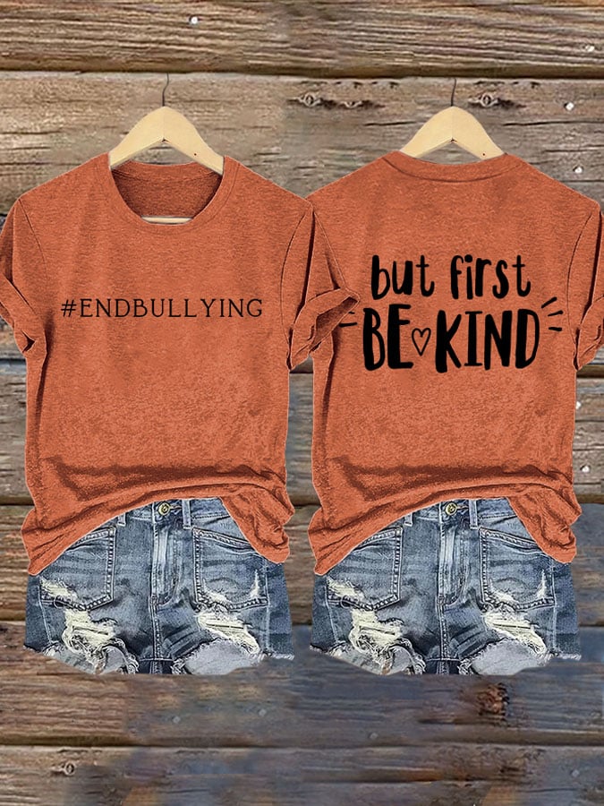 Retro Bullying Prevention Awareness Unity Day But First Be Kind End Bullying Print T-Shirt