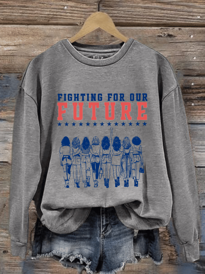 Women's Fight For Our Future Printed Casual Sweatshirt