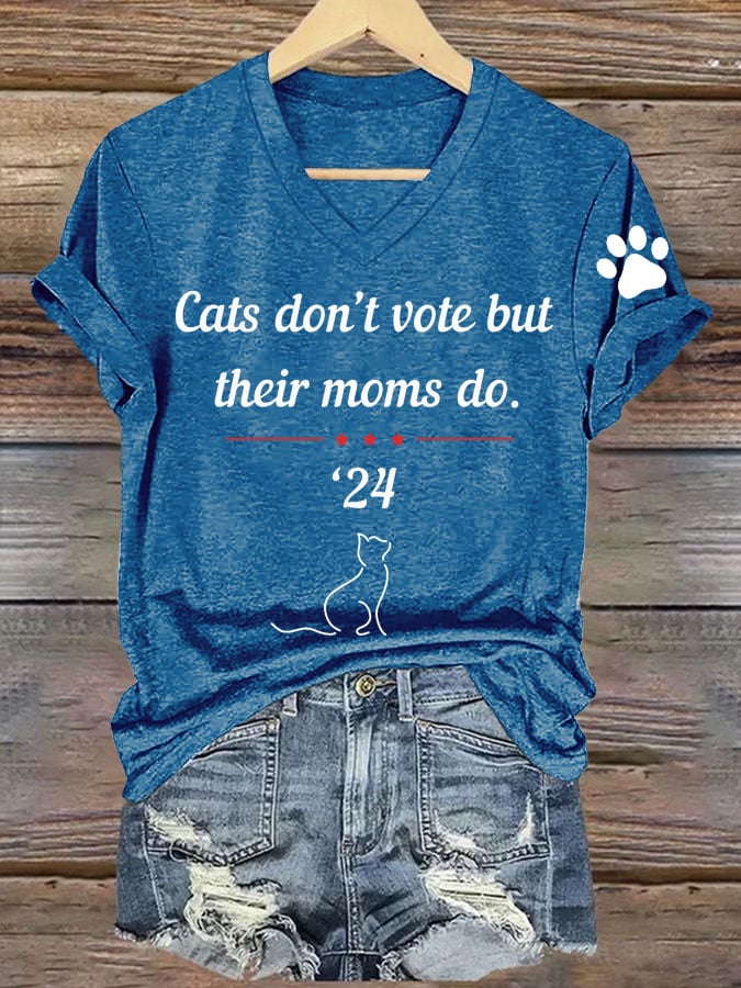 Women's Cats Don't Vote But Their Moms Do Print V Neck T-shirt