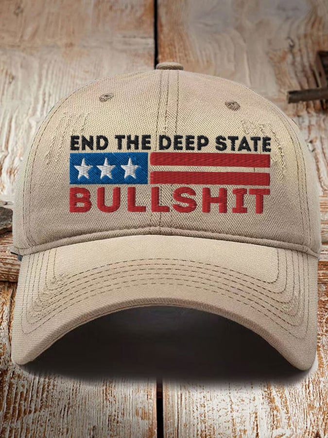 End the Deep State Bullshit hat