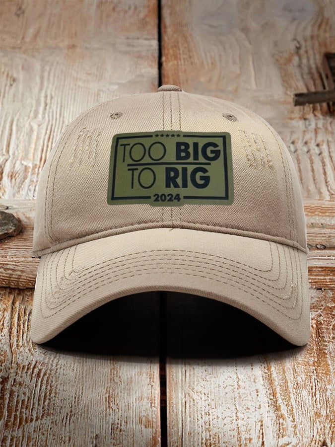 Unisex Too Big To Rig  Print Baseball Cap