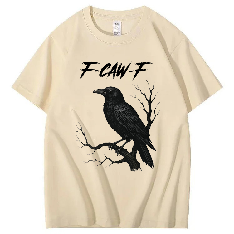 F-Caw-F Crow T-Shirt