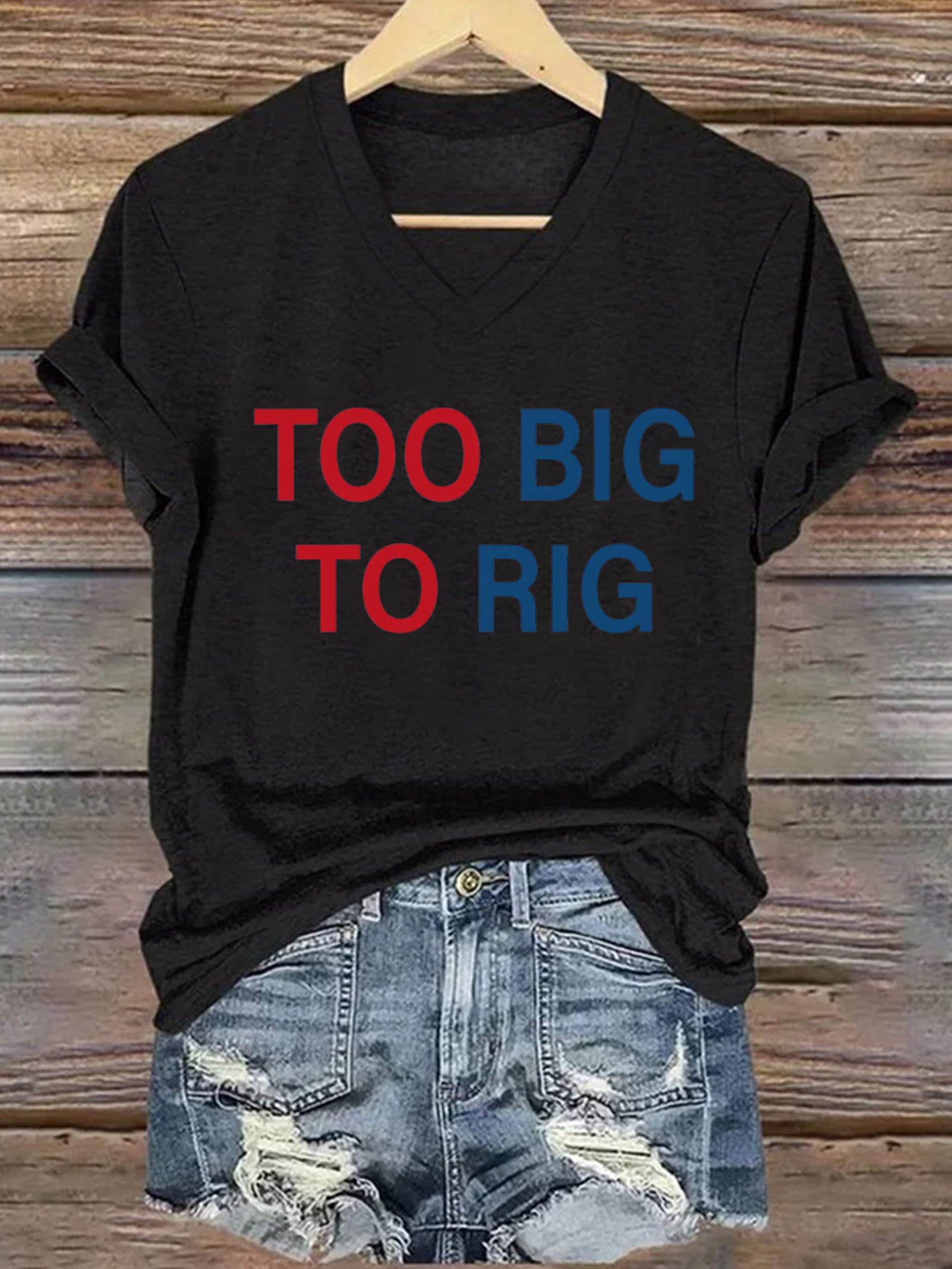Women's Too Big To Rig  Printed Short-Sleeved T-Shirt