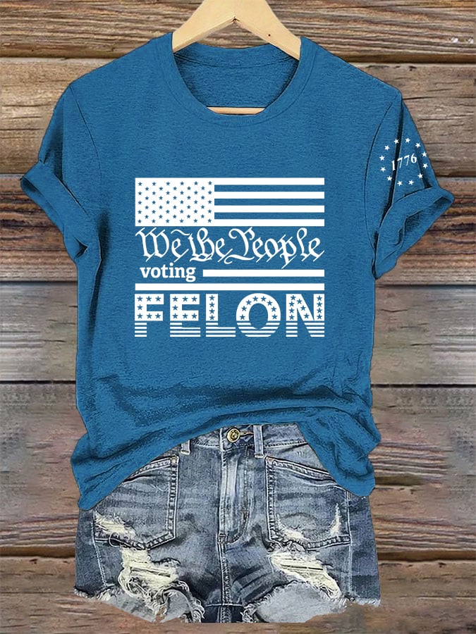 Women's I'm Voting For The Felon Print T-Shirt