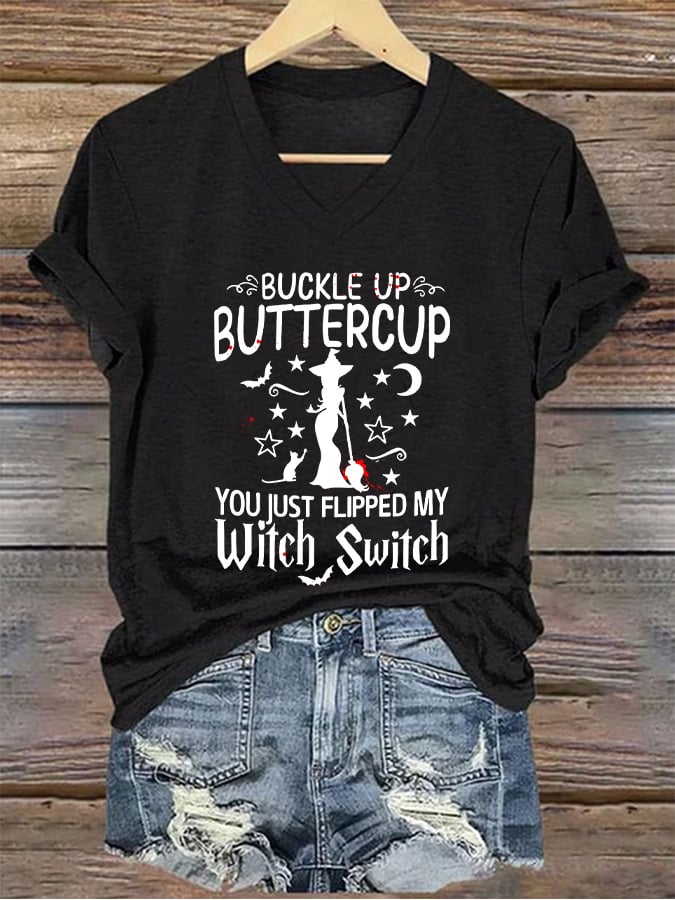 Women's Halloween Buckle Up Buttercup You Just Flipped My Witch Switch Casual Tee