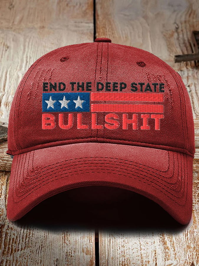End the Deep State Bullshit hat