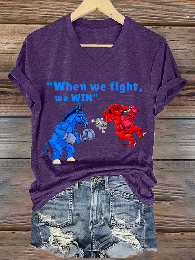 Women's When We Fight We Win Print V-Neck T-Shirt