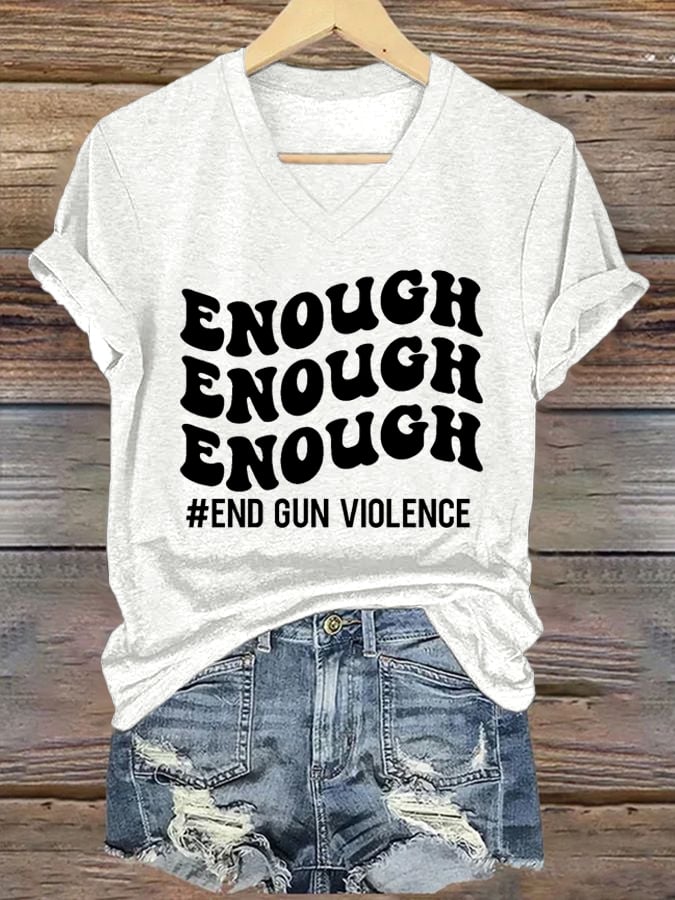 Enough End Gun Violence Casual V Neck T-Shirt