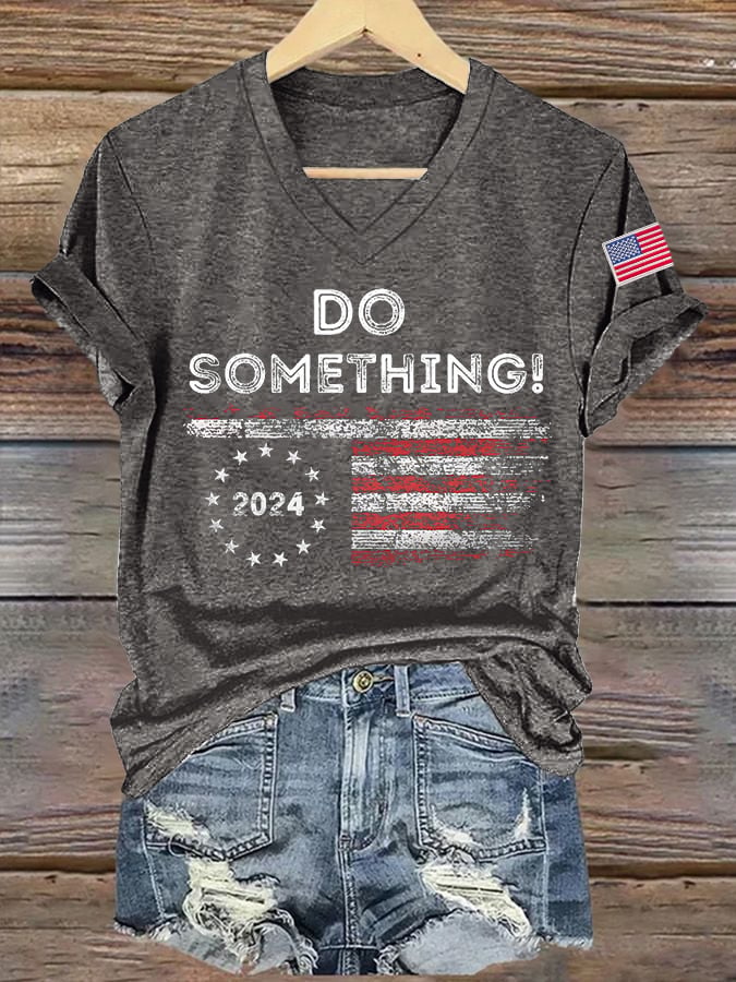 Women's Do Something Printed Casual V Neck T-Shirt