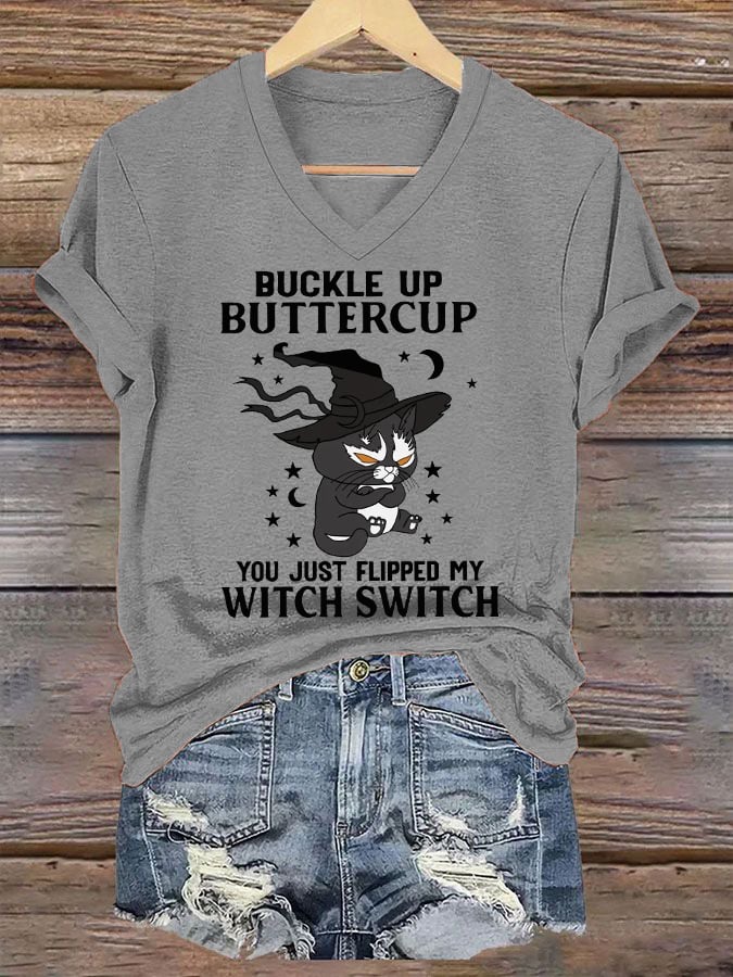 Women's Funny Halloween Black Cat Buckle Up Buttercup You Just Flipped My Witch Switch V-Neck Tee