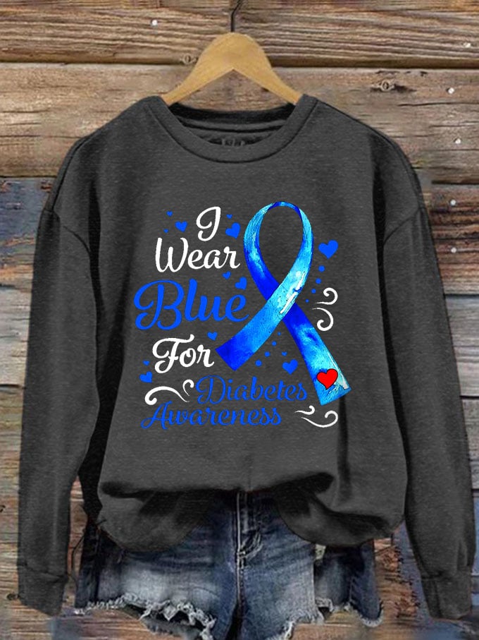 Women's I Wear Blue For Diabetes Awareness Printed Sweatshirt