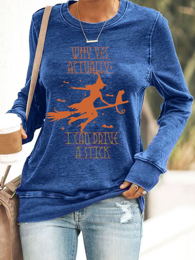 Women's Yes I Can Drive A Stick Print Round Neck Sweatshirt