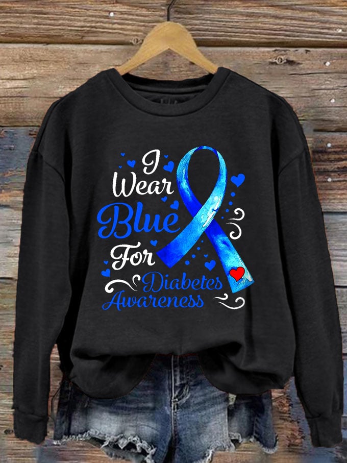 Women's I Wear Blue For Diabetes Awareness Printed Sweatshirt