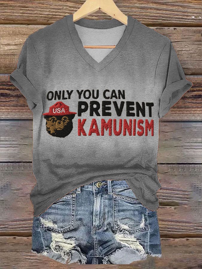 Women's Only You Can Prevent Kamunism Print T-Shirt