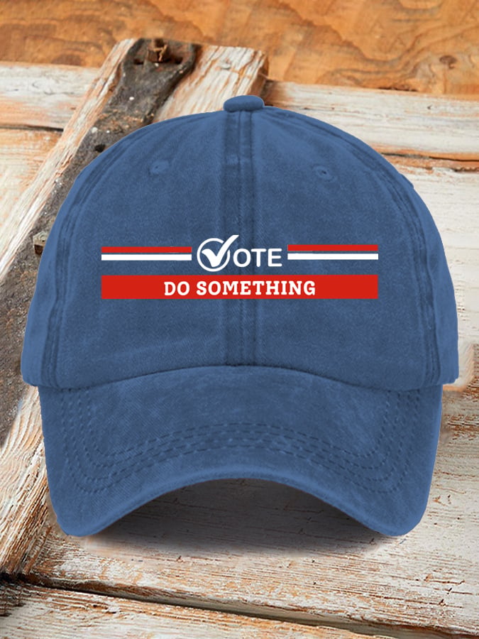 Unisex “Vote Do Something" Printed Hat