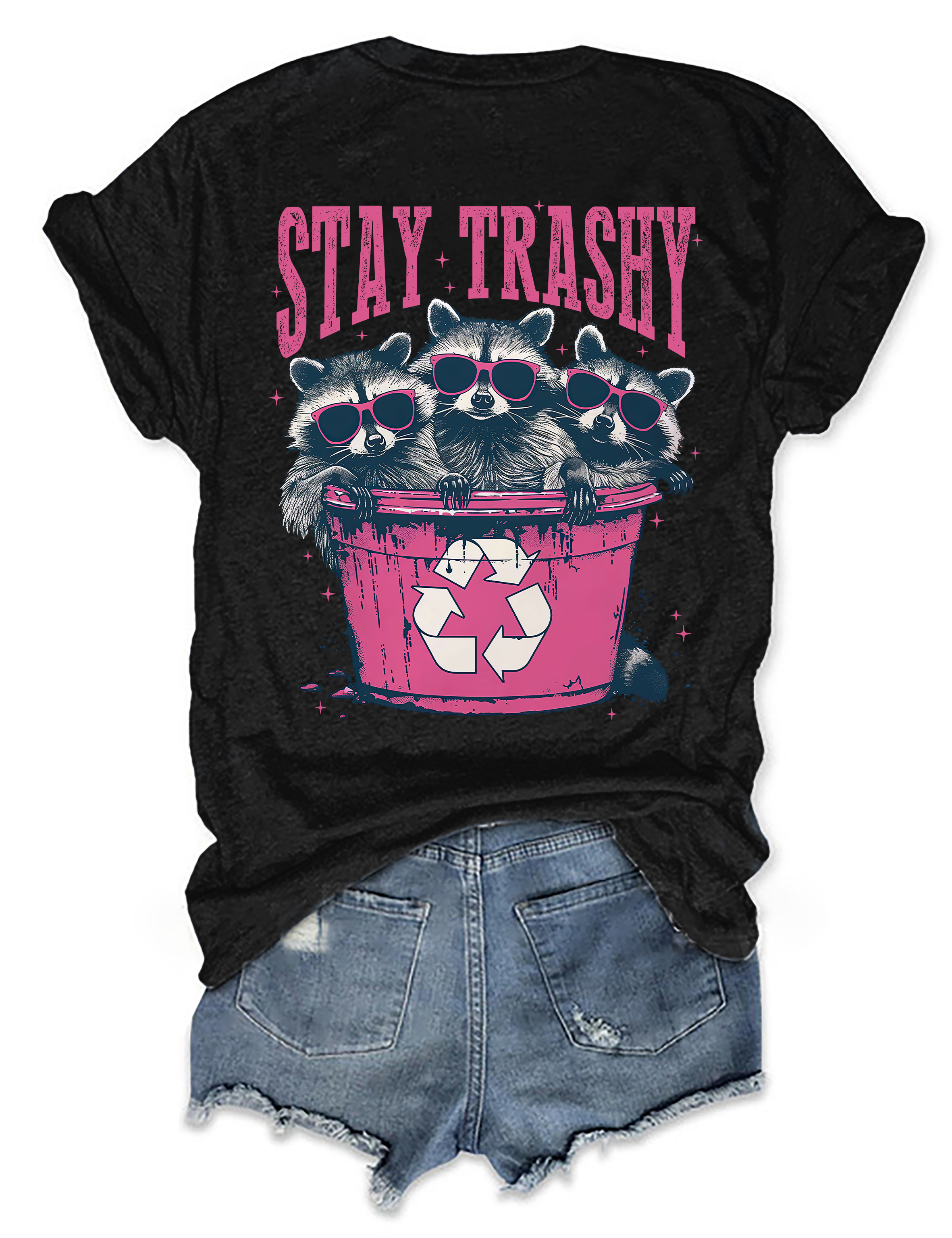 Stay Trashy T-Shirt