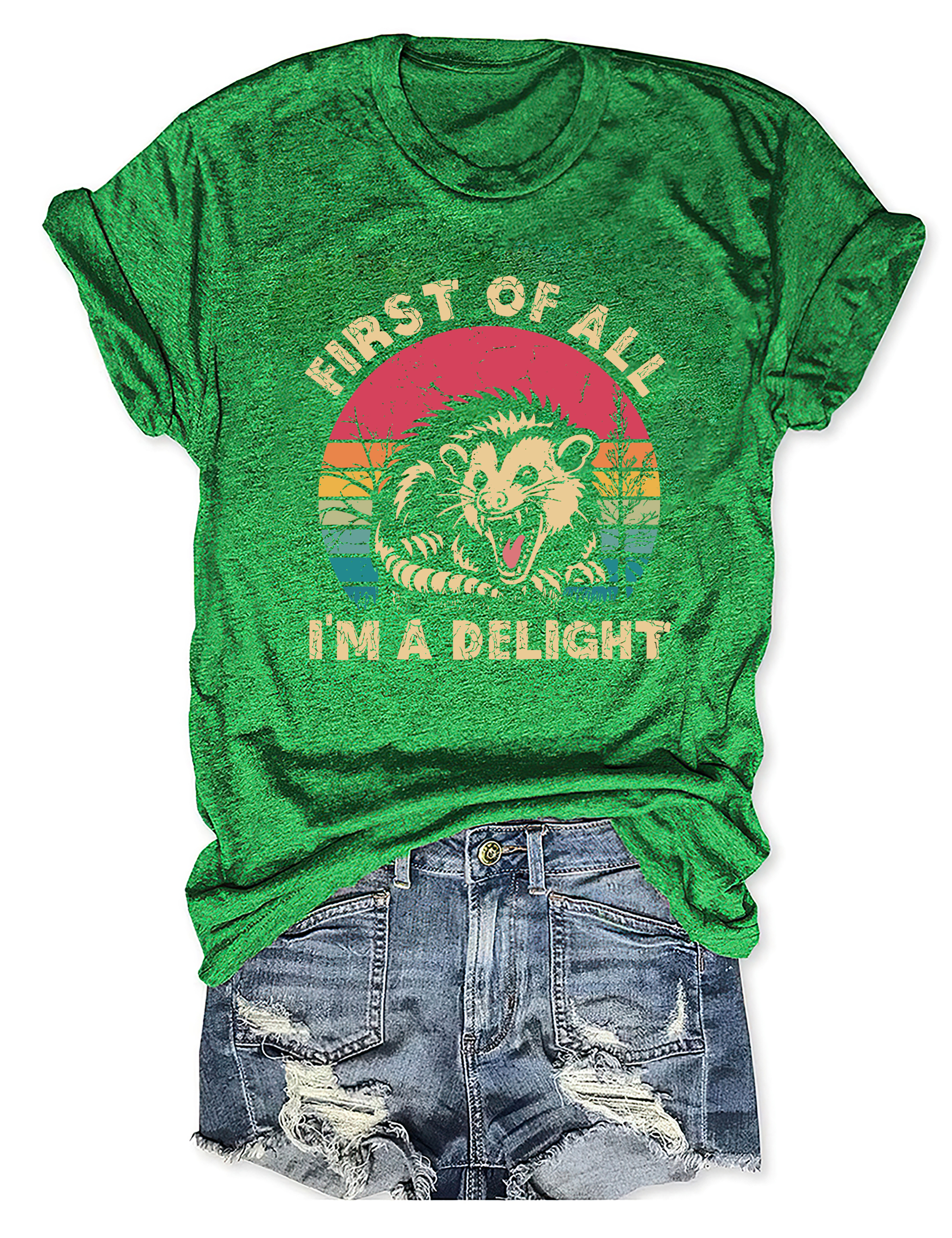 First Of All I'm A Delight T-Shirt