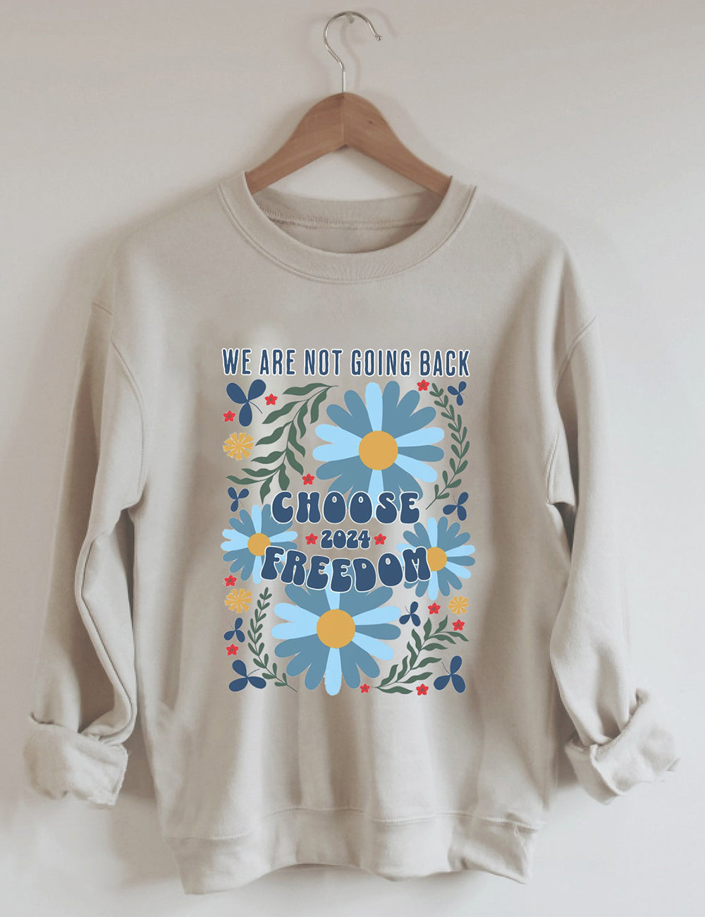 Women's We're Not Going Back Print Sweatshirt